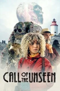 فیلم ندای غیب Call of the Unseen 2022 فیلم ندای غیب Call of the Unseen 2022