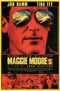 فیلم مگی مور(ها) Maggie Moore(s) 2023 فیلم مگی مور(ها) Maggie Moore(s) 2023