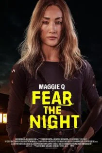 فیلم از شب بترس Fear the Night 2023