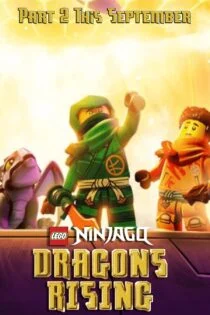 سریال لگو نینجاگو: پیدایش اژدهایان Ninjago: Dragons Rising