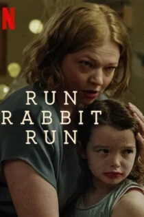 فیلم فرار کن خرگوش فرار کن Run Rabbit Run 2023