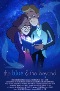 دانلود فیلم آبی و فراتر از آن The Blue & the Beyond 2015