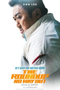فیلم قانونشکنان: راه خروجی نیست The Roundup: No Way Out 2023 فیلم قانونشکنان: راه خروجی نیست The Roundup: No Way Out 2023
