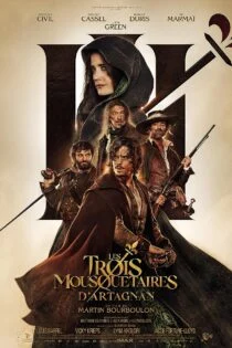 فیلم سه تفنگدار: دارتانیان The Three Musketeers: D’Artagnan 2023 فیلم سه تفنگدار: دارتانیان The Three Musketeers: D’Artagnan 2023