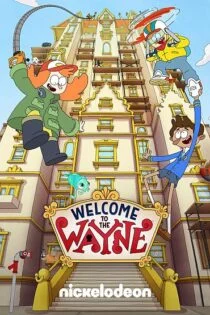 سریال به وین خوش آمدید Welcome to the Wayne