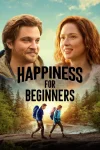 فیلم شادی برای مبتدیان Happiness for Beginners 2023