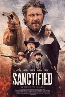 فیلم تقدیس شده Sanctified 2022 فیلم تقدیس شده Sanctified 2022