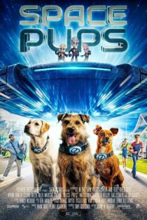 دانلود فیلم هاپوهای فضایی Space Pups 2023
