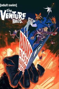 فیلم برادران ونچر: قلب درخشان بابون The Venture Bros.: Radiant Is the Blood of the Baboon Heart 2023