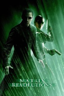 دانلود فیلم ماتریکس 3 انقلاب The Matrix Revolutions 2003