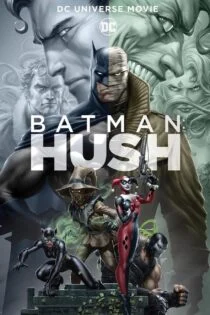 فیلم بتمن: هاش Batman: Hush 2019 فیلم بتمن: هاش Batman: Hush 2019