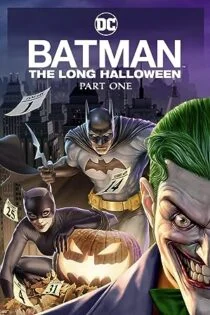 فیلم بتمن: هالووین طولانی، بخش اول Batman: The Long Halloween, Part One 2021 فیلم بتمن: هالووین طولانی، بخش اول Batman: The Long Halloween, Part One 2021