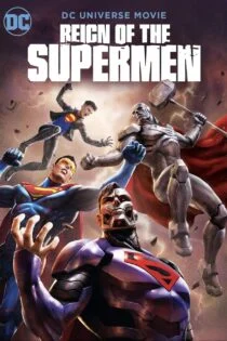 فیلم حکومت سوپرمن‌ها Reign of the Supermen 2019