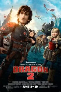 فیلم How to Train Your Dragon 2 2014 مربی اژدها ۲