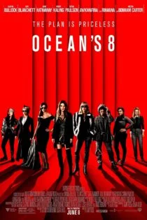 فیلم هشت اوشن Ocean’s Eight 2018