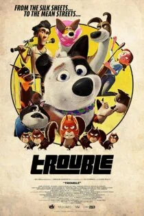 فیلم ترابل Trouble 2019