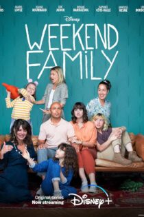 دانلود سریال خانواده آخر هفته Week-end Family