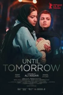 فیلم تا فردا Until Tomorrow 2022