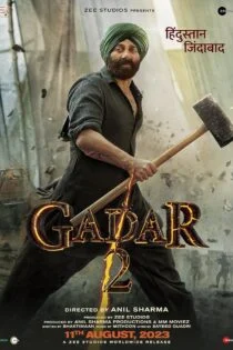 فیلم شورش 2 Gadar 2 2023 فیلم شورش 2 Gadar 2 2023