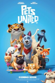دانلود فیلم اتحاد حیوانات خانگی Pets United 2019