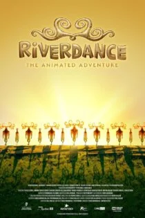 فیلم ریوردنس Riverdance: The Animated Adventure 2021