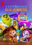 فیلم Super Monsters: Dia de los Monsters 2020  ابرهیولاها: روز جشن هیولاها