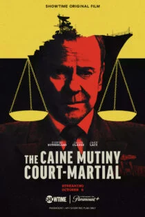 فیلم محاکمه نظامی شورش کین The Caine Mutiny Court-Martial 2023