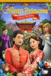فیلم The Swan Princess: A Royal Wedding 2020 پرنسس قو: ازدواج سلطنتی