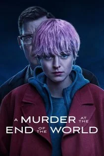 سریال قتلی در پایان جهان A Murder at the End of the World سریال قتلی در پایان جهان A Murder at the End of the World
