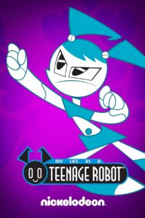 دانلود سریال زندگی من به عنوان یک ربات نوجوان My Life as a Teenage Robot