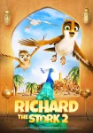 فیلم ریچارد لک لک ۲: اسرار جواهر بزرگ Richard the Stork and the Mystery of the Great Jewel 2023