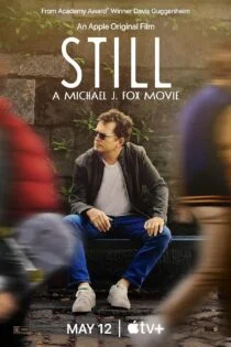 فیلم بی حرکت: داستان مایکل جی فاکس Still: A Michael J. Fox Movie 2023 فیلم بی حرکت: داستان مایکل جی فاکس Still: A Michael J. Fox Movie 2023