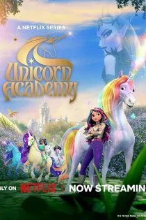 سریال آکادمی اسب های تک شاخ Unicorn Academy سریال آکادمی اسب های تک شاخ Unicorn Academy