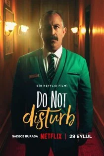 فیلم مزاحم نشوید Do Not Disturb 2023