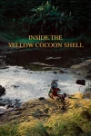 فیلم درون پوسته پیله زرد Inside the Yellow Cocoon Shell 2023