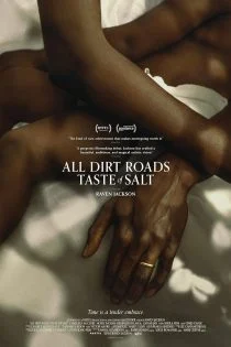 فیلم تمام جاده های خاکی طعم نمک می دهند All Dirt Roads Taste of Salt 2023