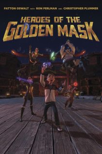 دانلود فیلم قهرمانان ماسک های طلایی Heroes of the Golden Masks 2023
