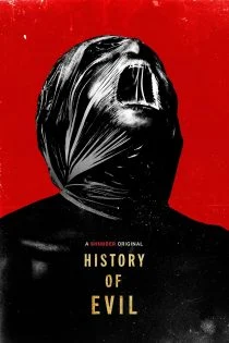 فیلم تاریخچه شیطان History of Evil 2024