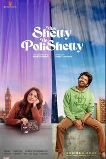 فیلم خانم شتی و آقای پولیشتی Miss Shetty Mr Polishetty 2023 فیلم خانم شتی و آقای پولیشتی Miss Shetty Mr Polishetty 2023