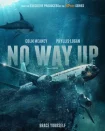 فیلم No Way Up 2024 راهی برای بالا رفتن نیست