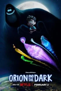 فیلم شکارچی و تاریکی Orion and the Dark 2024