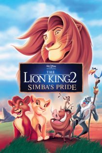 دانلود فیلم شیر شاه 2 The Lion King 2: Simba’s Pride 1998