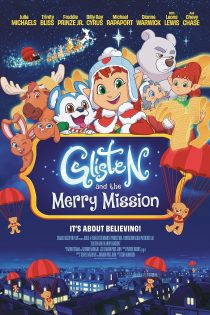 دانلود فیلم گلیستن و ماموریت شاد Glisten and the Merry Mission 2023