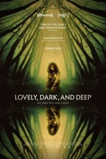 فیلم دوست داشتنی، تاریک و عمیق Lovely, Dark, and Deep 2023