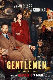 سریال آقایان The Gentlemen