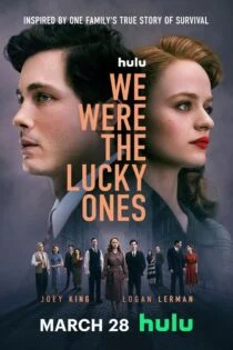 سریال ما خوش شانس بودیم We Were the Lucky Ones سریال ما خوش شانس بودیم We Were the Lucky Ones