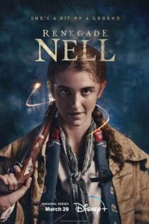 سریال نل یاغی Renegade Nell