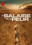 فیلم مزد ترس The Wages of Fear 2024