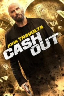 فیلم Cash Out 2024 غیر نقدی
