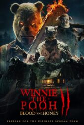 دانلود فیلم وینی پو: خون و عسل 2 Winnie-the-Pooh: Blood and Honey 2 2024